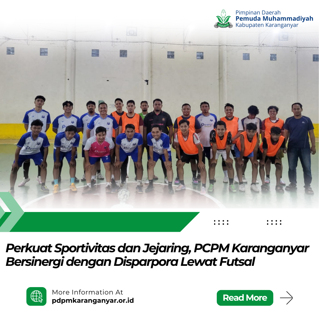 Perkuat Sportivitas dan Jejaring, PCPM Karanganyar Bersinergi dengan Disparpora Lewat Futsal